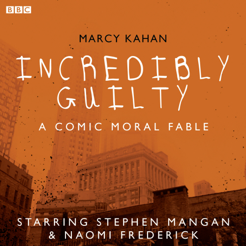 Incredibly Guilty: A Comic Moral Fable