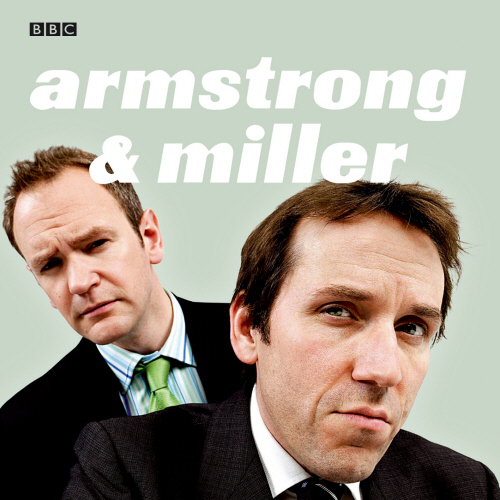 Armstrong And Miller  The Complete Radio Series
