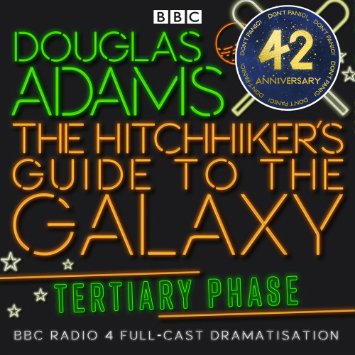 Hitchhiker's Guide To The Galaxy, The  Tertiary Phase