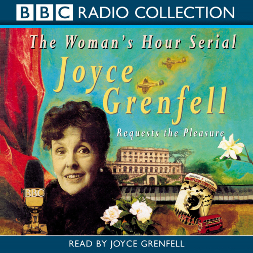 Joyce Grenfell Requests The Pleasure