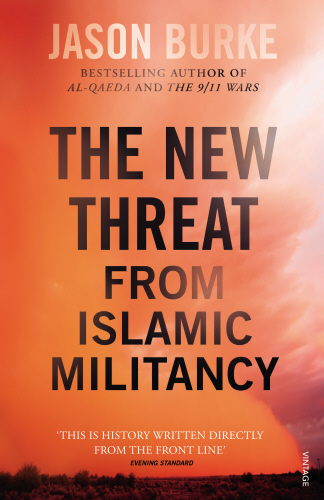 The New Threat From Islamic Militancy
