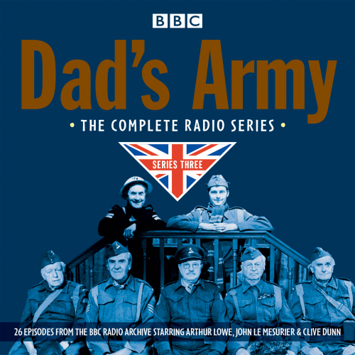 Dad's Army: Complete Radio Series 3