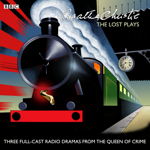 Agatha Christie: The Lost Plays