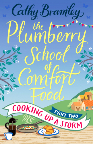The Plumberry School of Comfort Food - Part Two
