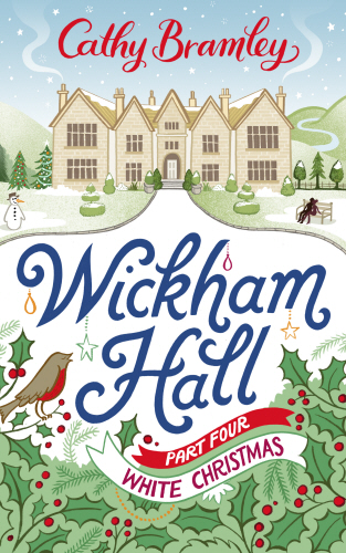 Wickham Hall - Part Four