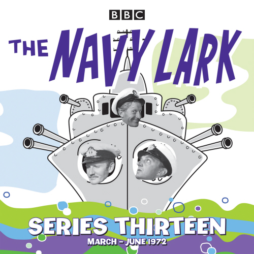 The Navy Lark: Collected Series 13