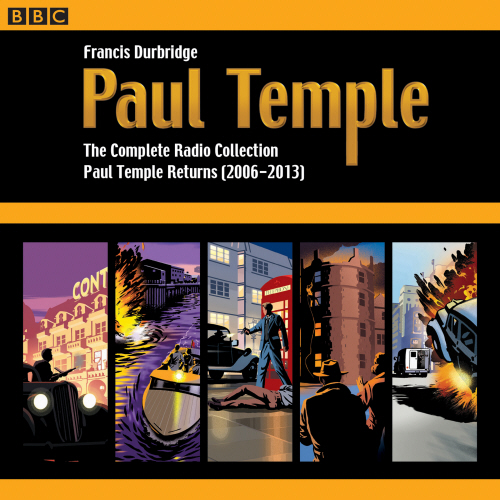 Paul Temple: The Complete Radio Collection: Volume Four