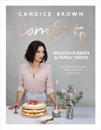 Comfort: Delicious Bakes and Family Treats
