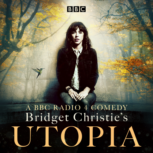 Bridget Christie's Utopia: Series 1