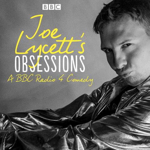 Joe Lycett’s Obsessions: Series 1