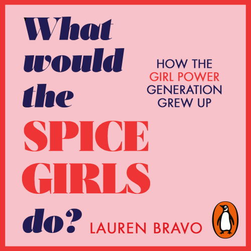 What Would the Spice Girls Do?