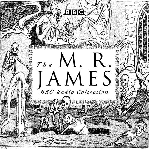 The M. R. James BBC Radio Collection