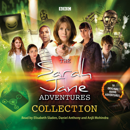 The Sarah Jane Adventures Audio Collection