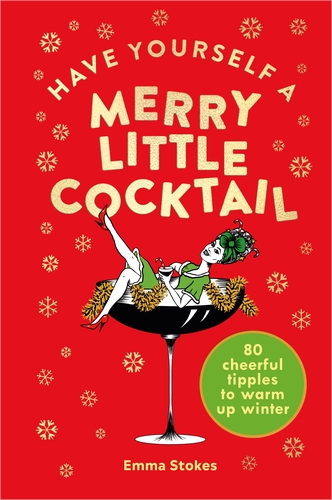 Have Yourself a Merry Little Cocktail