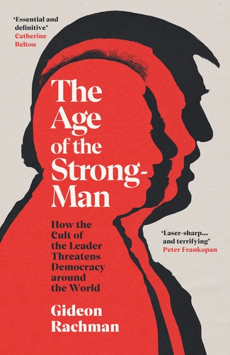 The Age of The Strongman