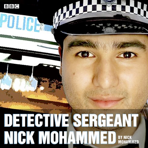 Detective Sergeant Nick Mohammed: The complete series 1 and 2