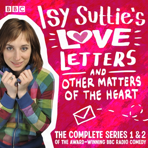 Isy Suttie’s Love Letters & Other Matters of the Heart