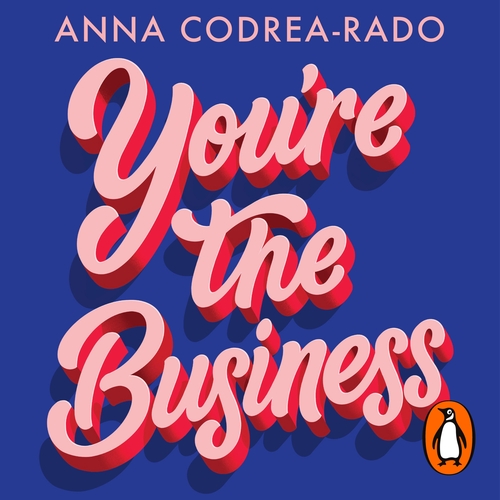 You're the Business