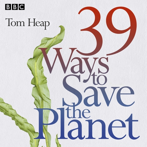 39 Ways to Save the Planet