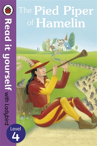 The Pied Piper of Hamelin - Read it yourself with Ladybird