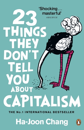 23 Things They Don't Tell You About Capitalism