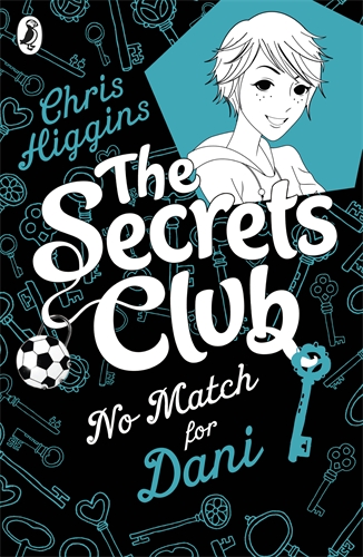 The Secrets Club: No Match for Dani
