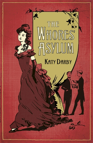 The Whores' Asylum