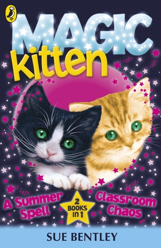 Magic Kitten: A Summer Spell and Classroom Chaos