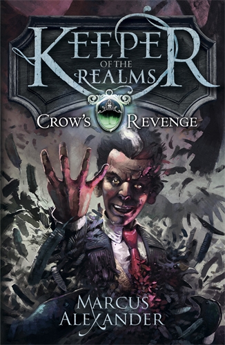 Keeper of the Realms: Crow's Revenge (Book 1)