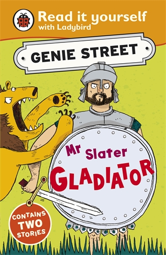 Mr Slater, Gladiator: Genie Street: Ladybird Read it yourself