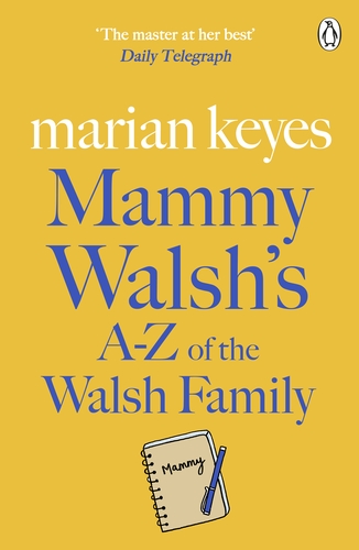 Mammy Walsh's A-Z of the Walsh Family