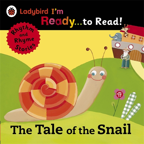 The Tale of the Snail: Ladybird I'm Ready to Read