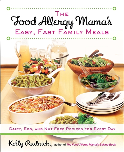 The Food Allergy Mama's Easy, Fast Family Meals