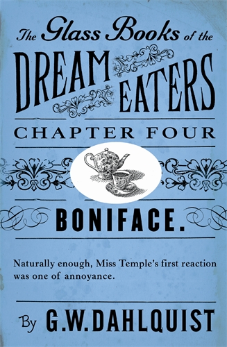 The Glass Books of the Dream Eaters (Chapter 4 Boniface)