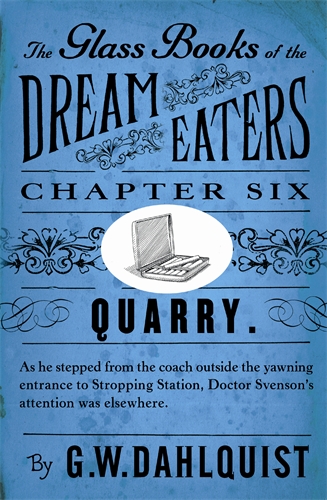 The Glass Books of the Dream Eaters (Chapter 6 Quarry)