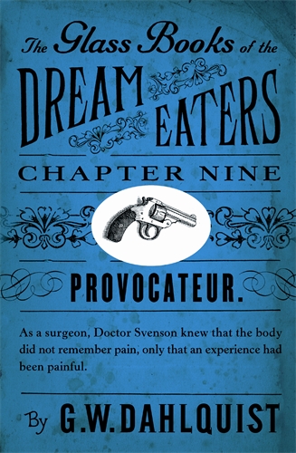The Glass Books of the Dream Eaters (Chapter 9 Provocateur)
