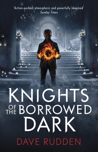 Knights of the Borrowed Dark (Knights of the Borrowed Dark Book 1)