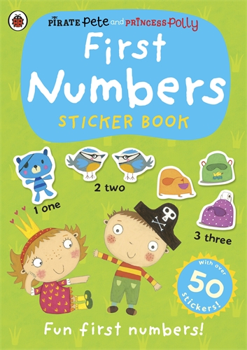 First Numbers: A Pirate Pete and Princess Polly sticker activity book