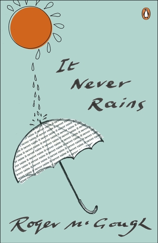 It Never Rains