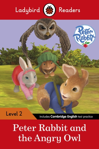 Peter Rabbit and the Angry Owl - Ladybird Readers Level 2