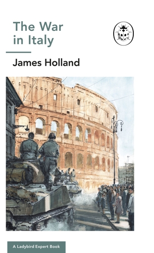 The War in Italy: A Ladybird Expert Book