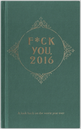 Fuck You, 2016