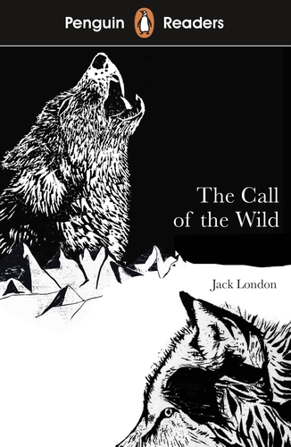Penguin Readers Level 2: The Call of the Wild (ELT Graded Reader)