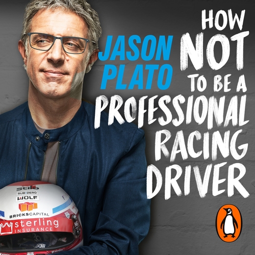 How Not to Be a Professional Racing Driver
