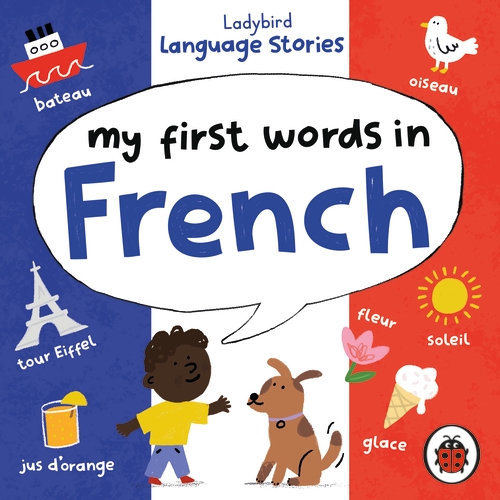 Ladybird Language Stories: My First Words in French