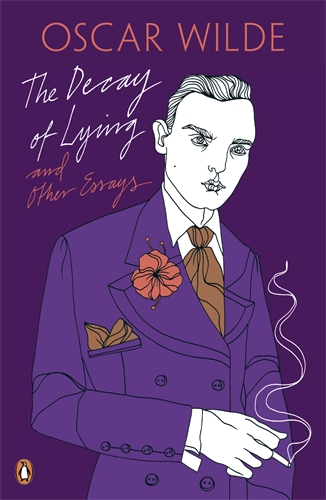 The Decay of Lying: And Other Essays