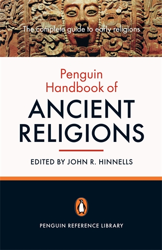 The Penguin Handbook of Ancient Religions