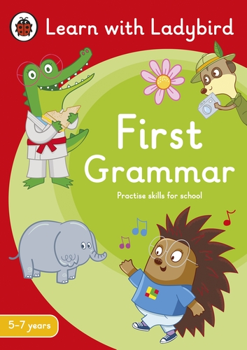 First Grammar: A Learn with Ladybird Activity Book 5-7 years