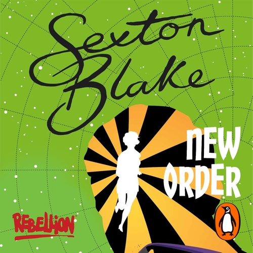 Sexton Blake’s New Order