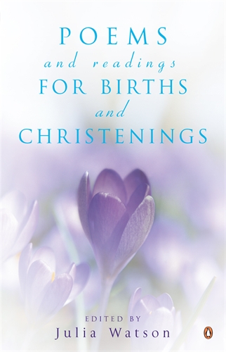 Poems and Readings for Births and Christenings